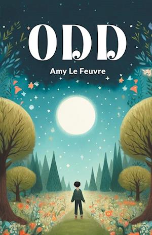 Cover for Amy Le Feuvre · Odd (Edition2024) (Taschenbuch) (2024)