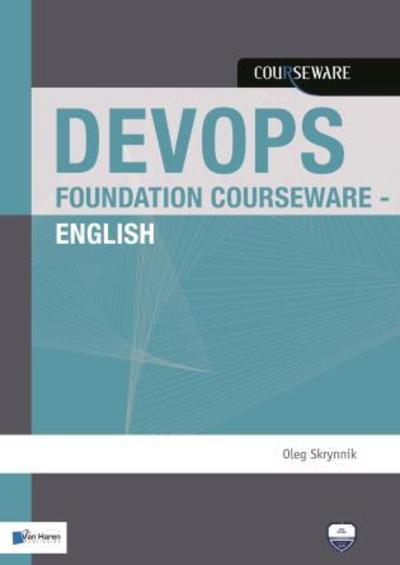 Cover for Oleg Skrynnik · DevOps Foundation Courseware - English (Paperback Book) (2019)