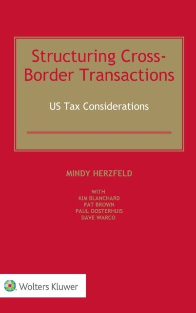 Cover for Mindy Herzfeld · Structuring Cross-Border Transactions (Hardcover Book) (2022)