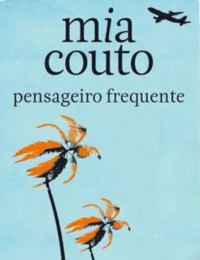 Pensageiro Frequente - Mia Couto - Books - Editorial Caminho - 9789722126908 - August 1, 2014