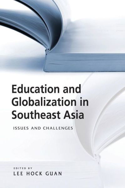 Cover for Education and Globalization in Southeast Asia: Issues and Challenges (Paperback Book) (2018)