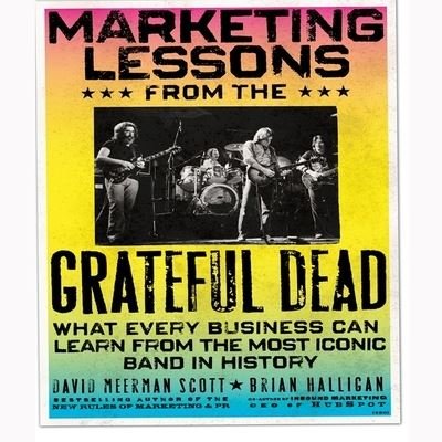 Cover for Brian Halligan · Marketing Lessons from the Grateful Dead (CD) (2010)