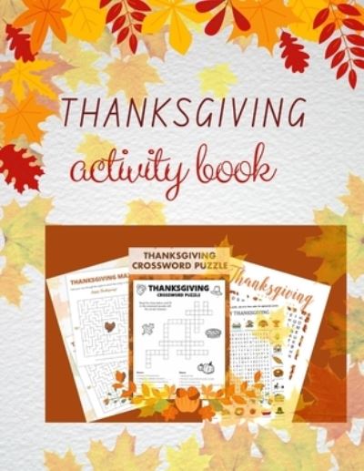 Cover for Baron Gerald Baron · Thanksgiving activity book: 50+ Thanksgiving activities for the whole family (Paperback Book) (2022)