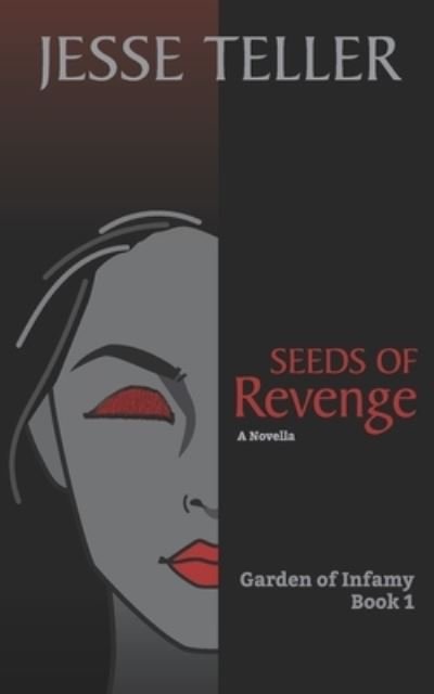 Cover for Teller Jesse Teller · Seeds of Revenge (Paperback Bog) (2022)