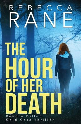 Cover for Independently Published · The Hour of Her Death (Paperback Book) (2020)