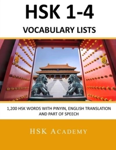 Cover for Hsk Academy · HSK 1-4 Vocabulary Lists (Paperback Bog) (2020)