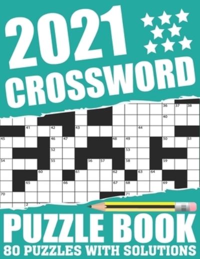 Cover for S C Teodoroosullivan Publishing · 2021 Crossword Puzzle Book (Paperback Book) (2020)