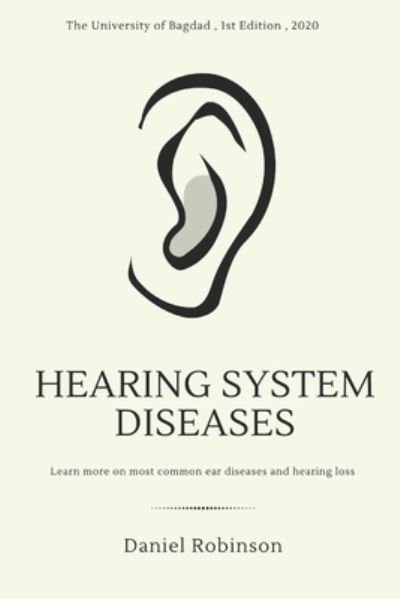 Cover for Daniel Robinson · Hearing system diseases (Paperback Book) (2020)