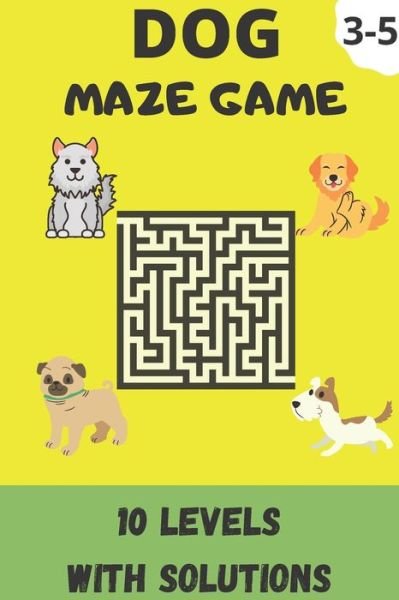 Cover for Maze Library Publishing · Dog Maze Game (Paperback Book) (2020)