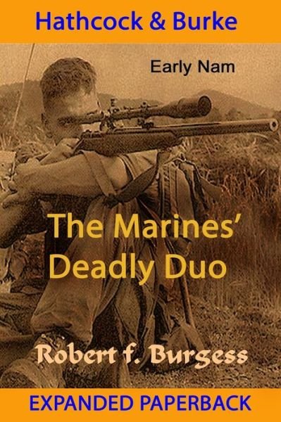 Cover for Robert F Burgess · Hathcock and Burke: The Marines' Deadly Duo - Best Snipers (Paperback Bog) (2020)