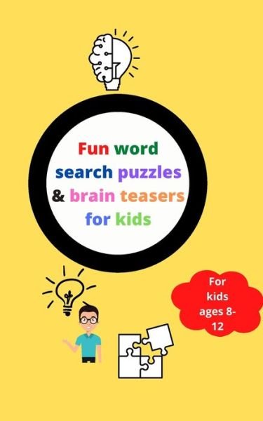 Cover for Ouazzi Med Publisher · Fun word search puzzles &amp; brain teasers for kids 8-12 (Pocketbok) (2020)