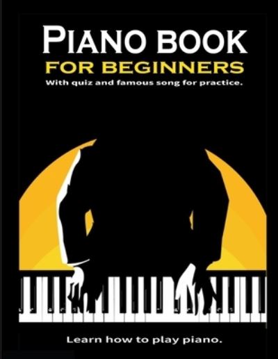 Cover for Satapol Channarong · Piano book for beginners (Paperback Book) (2020)