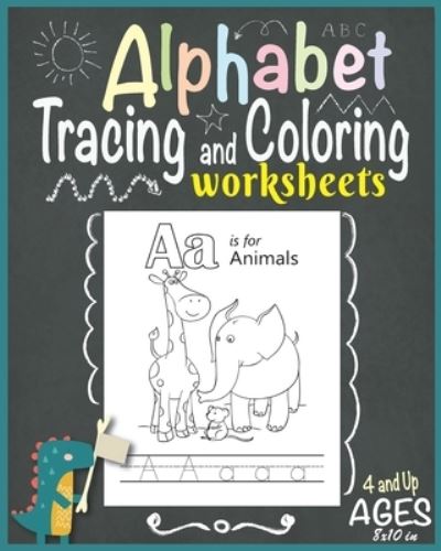 Cover for Modern Kid Education · Alphabet Tracing and Coloring Worksheets for Kids ages 4 and Up (Paperback Book) (2020)