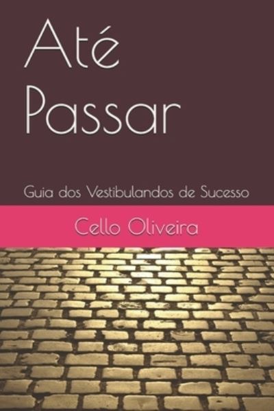 Cover for Cello Oliveira · Até Passar (Paperback Book) (2021)