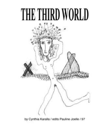 Cynthia Karalla · The Third World (Paperback Book) (2021)