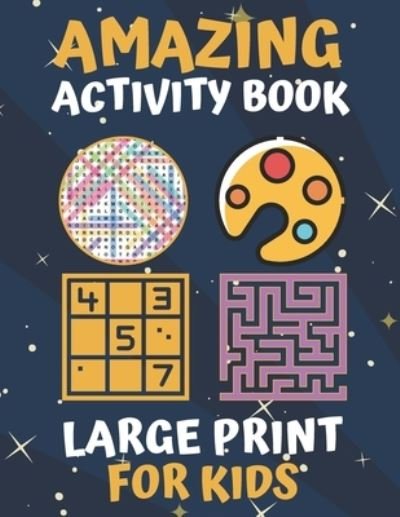 Cover for Ffc Publishing · Amazing Activity Book Large Print For Kids (Paperback Book) (2021)
