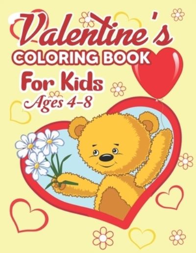 Cover for Preschooler Book Publisher · Valentine's Coloring Book for Kids Ages 4-8 (Paperback Bog) (2021)