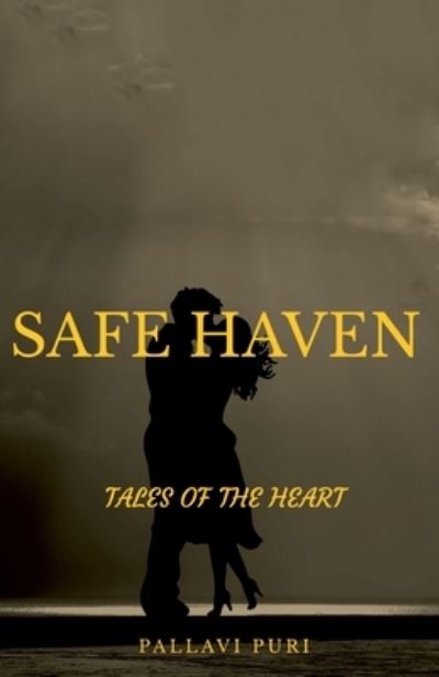 Cover for Pallavi Puri · Safe Haven: Tales Of The Heart (Paperback Book) (2021)