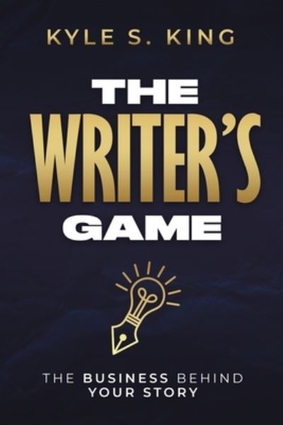 Cover for Kyle King · Writers Game (Book) (2022)