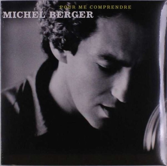 Cover for Michel Berger · Pour Me Comprendre (LP) (2020)