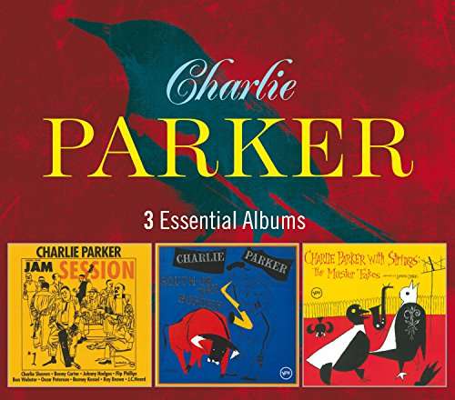 3 Essential Albums - Charlie Parker - Musikk - UNIVERSAL - 0600753764909 - 10. mars 2017