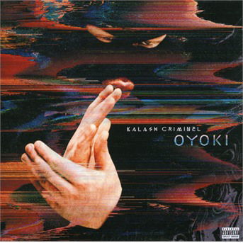 Cover for Kalash Criminel · Oyoki (CD) (2017)