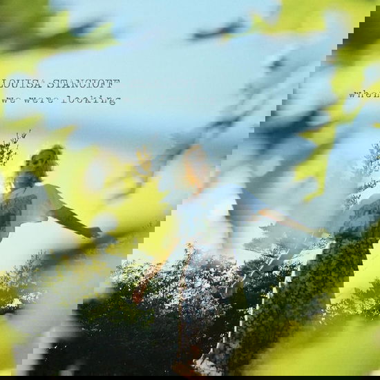 When We Were Looking - Louisa Stancioff - Music - YEP ROC RECORDS - 0634457126909 - April 12, 2024