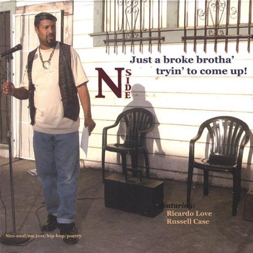 Cover for N-side · Just a Broke Brotha' Tryin' to Come Up! (CD) (2007)