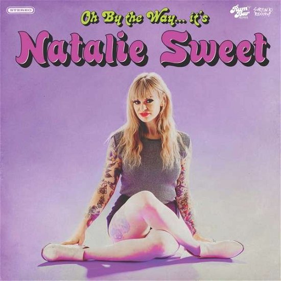 Cover for Natalie Sweet · Oh, By The Way...It's (CD) (2020)