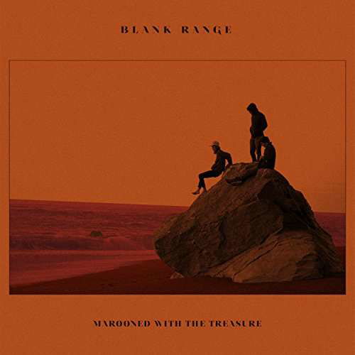 Marooned with the Treasure - Blank Range - Musiikki - ROCK/ALTERNATIVE - 0752830535909 - torstai 10. elokuuta 2017
