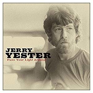 Cover for Jerry Yester · Pass Your Light Around (CD) (2017)