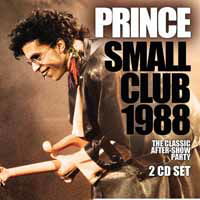 Small club the classic after show p - Prince - Música - LEFT FIELD MEDIA - 0823564860909 - 26 de octubre de 2018