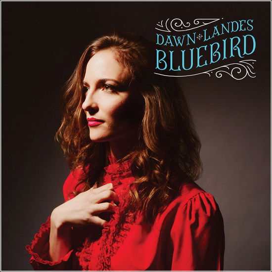 Bluebird - Dawn Landes - Musik - MEMBRAN - 0850030871909 - 1. september 2023