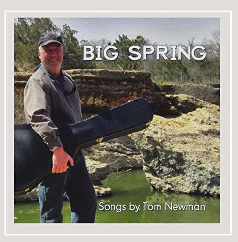 Big Spring - Tom Newman - Musiikki - Tom Newman - 0889211814909 - tiistai 11. elokuuta 2015