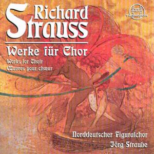 Cover for Strauss,r. / North German Figuralchor / Straube · Works for Chorus: Der Abend / Hymne / Motette (CD) (2001)