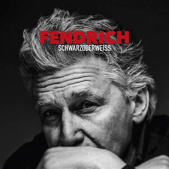Cover for Rainhard Fendrich · Schwarzoderweiss (CD) (2016)