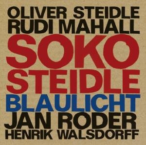 Cover for Soko Steidle · Blaulicht (CD) (2018)