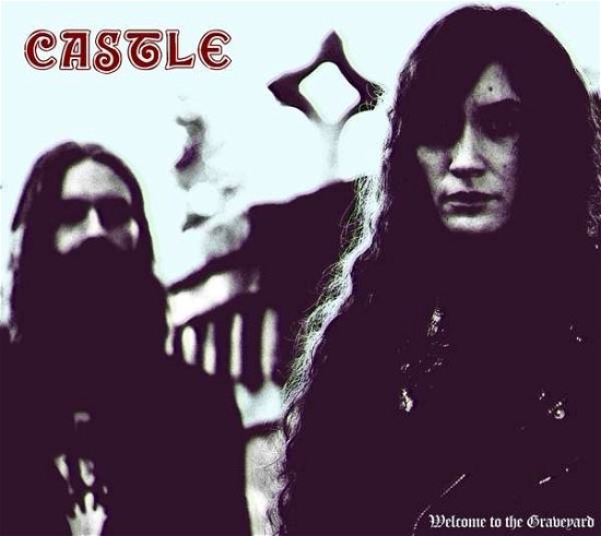 Cover for Castle · Welcome to the Graveyard (CD) [Digipak] (2016)