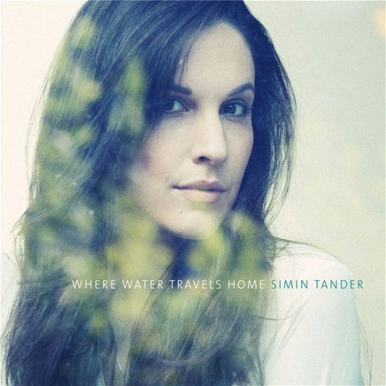Cover for Simin Tander · Where Water Travels Home (CD) [Digipak] (2014)