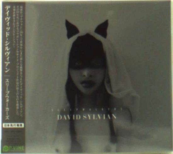 Sleepwalkers - David Sylvian - Musikk - P-VINE RECORDS CO. - 4995879087909 - 22. september 2010