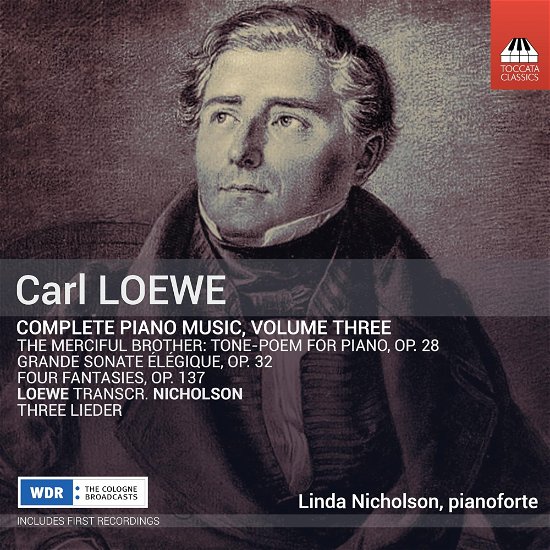 Carl Loewe: Complete Piano Music, Volume Three - Linda Nicholson - Musik - TOCCATA - 5060113446909 - 1. december 2023