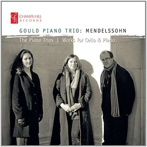 Mendelssohn:Piano Trios - Gould Piano Trio - Musik - CHAMPS HILL - 5060212590909 - 17. März 2015