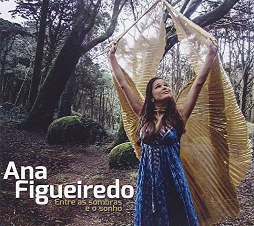 Cover for Ana Figueiredo · Entre As Sombras E O Sonho (CD) [Digipak] (2015)