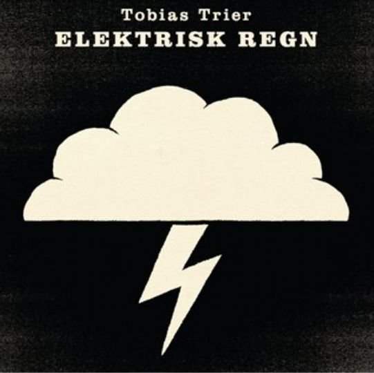 Elektrisk Regn - Tobias Trier - Musikk - TARGET RECORDS - 5700907253909 - 16. april 2012