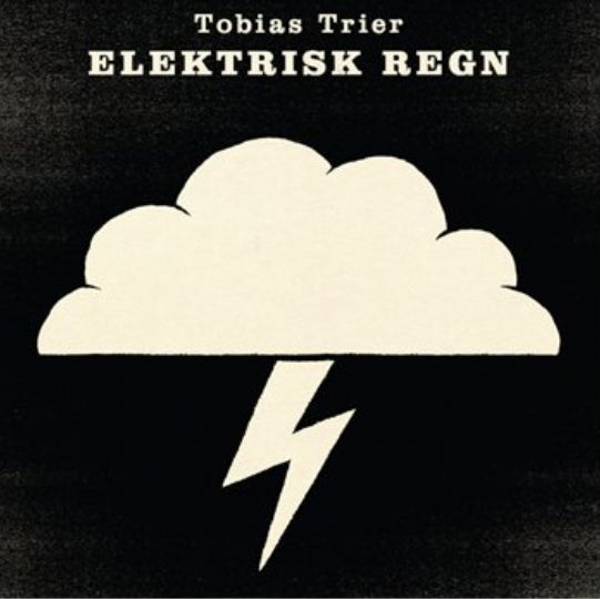 Elektrisk Regn - Tobias Trier - Musik - TARGET RECORDS - 5700907253909 - 16. april 2012