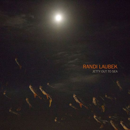 Jetty Out to the Sea - Randi Laubek - Musikk - GTW - 5707471074909 - 19. februar 2021