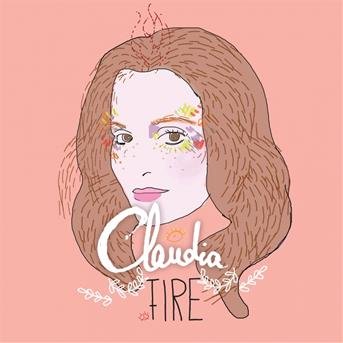 Cover for Claudia · Fire (CD)