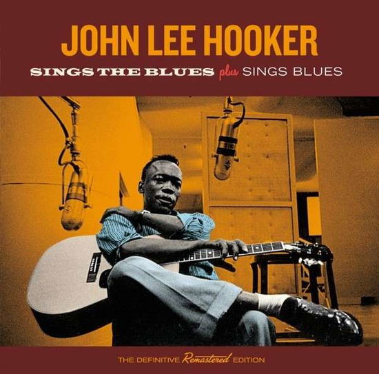 Sings The Blues / Sings Blues - John Lee Hooker - Muziek - SOUL JAM - 8436542017909 - 15 december 2014