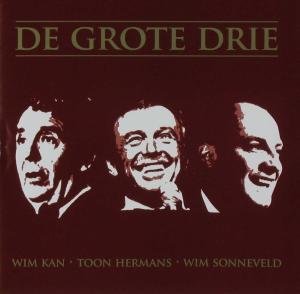 Cover for Kan, Wim / Toon Hermans / Wim Sonneveld · De Grote Drie (CD) (2008)
