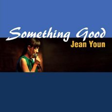 Something Good - Jean Youn - Muziek - PONY CANYON - 8805636066909 - 2011